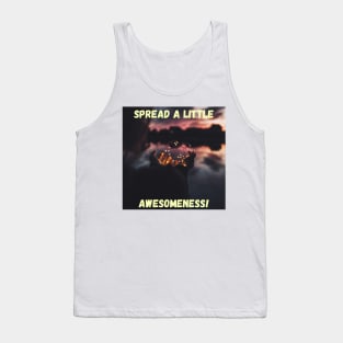 Spread a Little Awesomeness! Tank Top